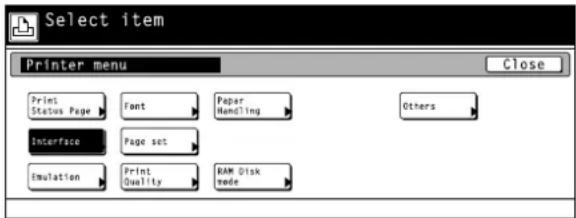Select item Printer menu Close Print Status Page Font Paper Handling Others Interface Page set Emulation Print Quality RAM Disk mode