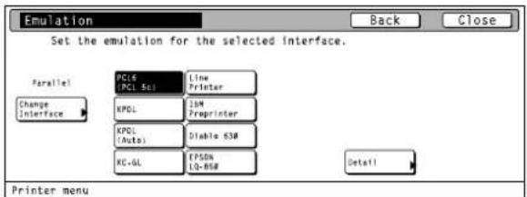 Emulation Set the emulation for the selected interface. Parallel Change Interface PC16 (PCL Sci) Line Printer KPDL 20M Preprinter KPDL (Auto) Disable S3# XC-GL EPSOM LQ-85# Detail Printer menu