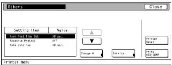 Others Close Setting item Value Farm Feed Time Out 38 sec. Resource Protect Off Auto continue 38 sec. Printer Reset Change # Service Print HKEY-BUMP Printer menu