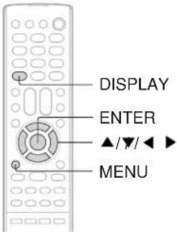 DISPLAY ENTER ▲/▼/► MENU