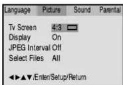 Language Picture Sound Parental Tv Screen 4:3 Display On JPEG Interval Off Select Files All ◀◀ ▲▼/Enter/Setup/Return