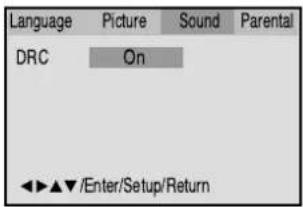 Language Picture Sound Parental DRC On ◀◀ ▲▼ /Enter/Setup/Return