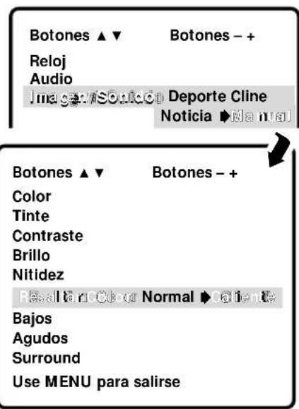 Botones ▲▼ Rejoj Audio Jima de Scolocn Deporte Cline Noticia ▶ Manual Botones ▲▼ Color Tinte Contraste Brillo Nitidez Fiscal tario Color Normal ▶ Caliente Bajos Agudos Surround Use MENU para salirse