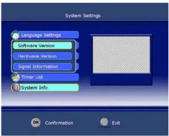 System Settings Language Settings Software Version Hardware Version Signal Information Timer List System Info OK Confirmation Exit