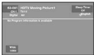 52-001 HDTV Moving Picture1 Ch-1 TV4 Digital Air Sleep Timer Ch-1 Digital Air No Program information is available Wids 1989