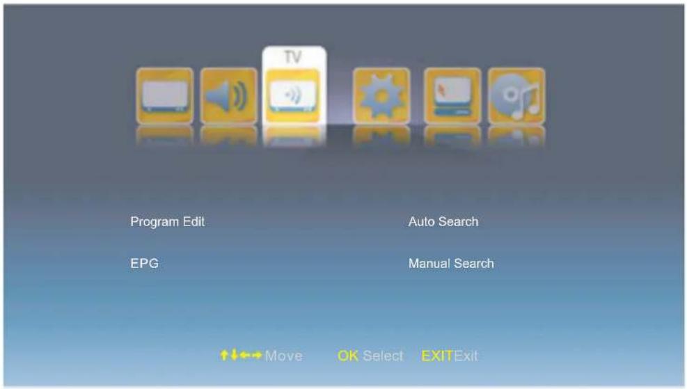 Program Edit EPG Auto Search Manual Search ↑←→Move OK Select EXITExit