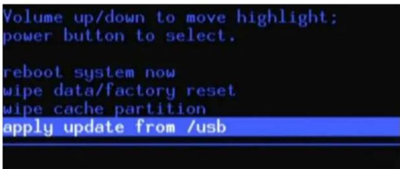 Volume up/down to move highlight; power button to select. reboot system now wipe data/factory reset wipe cache partition apply update from /usb