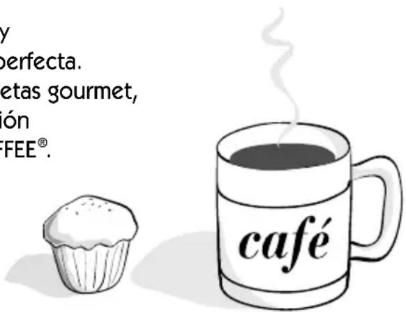 y perfecta. etas gourmet, ón FEE®. café