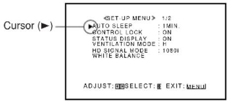 Cursor (▶) : 1/2 AUTO SLEEP : I MIN. CONTROL LOCK : ON STATUS DISPLAY : ON VENTILATION MODE : H HD SIGNAL MODE : 10801 WHITE BALANCE : 10801 ADJUST: SELECT: EXIT: MENU