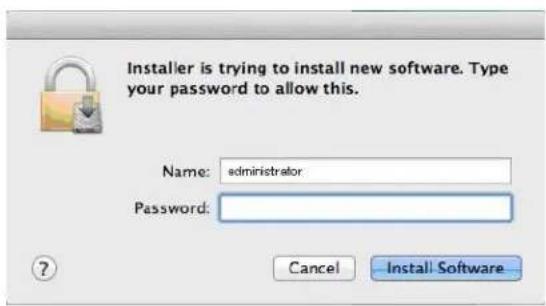 Installer is trying to install new software. Type your password to allow this. Name: administrator Password: Cancel Install Software