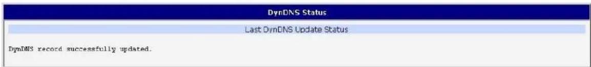 DynDNS Status Last DynDNS Update Status DynDNS record successfully updated.