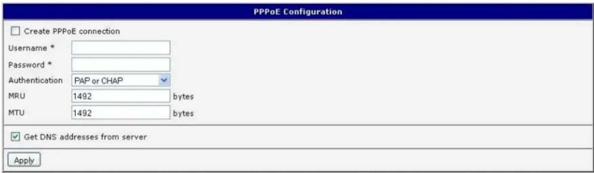 PPPoE Configuration □ Create PPPoE connection Username * Password * Authentication PAP or CHAP MRU 1492 bytes MTU 1492 bytes ✓ Get DNS addresses from server Apply