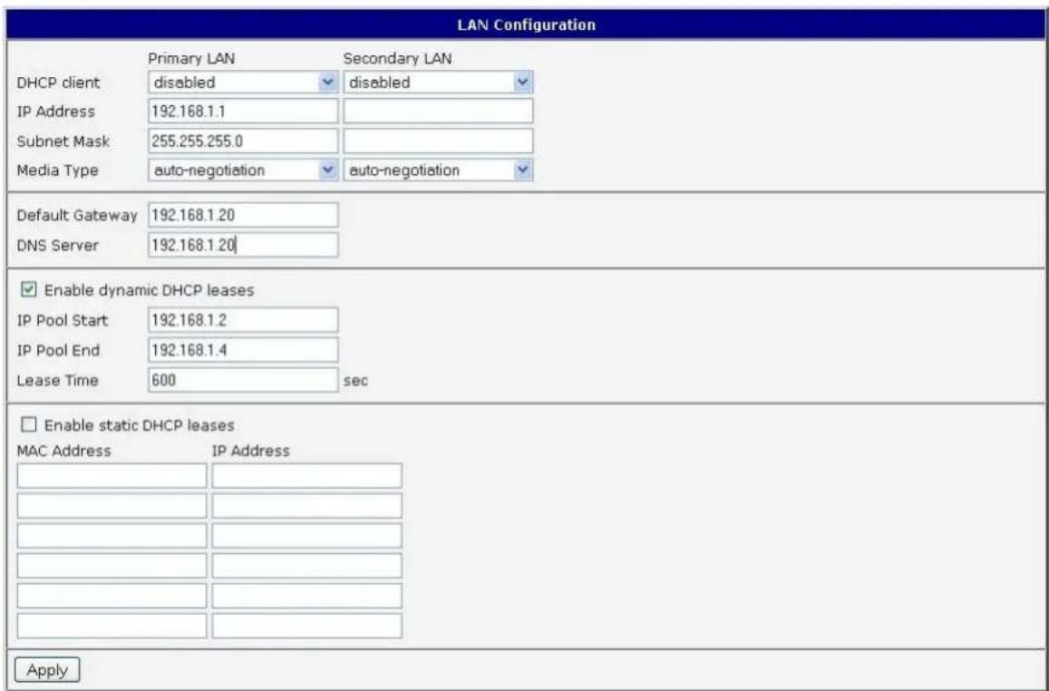 LAN Configuration DHCP client IP Address Subnet Mask Media Type Primary LAN disabled disabled 192.168.1.1 255.255.255.0 auto-negotiation auto-negotiation Default Gateway DNS Server 192.168.1.20 192.168.1.20 Enable dynamic DHCP leases IP Pool Start IP Pool End Lease Time 192.168.1.2 192.168.1.4 600 sec Enable static DHCP leases MAC Address IP Address Apply