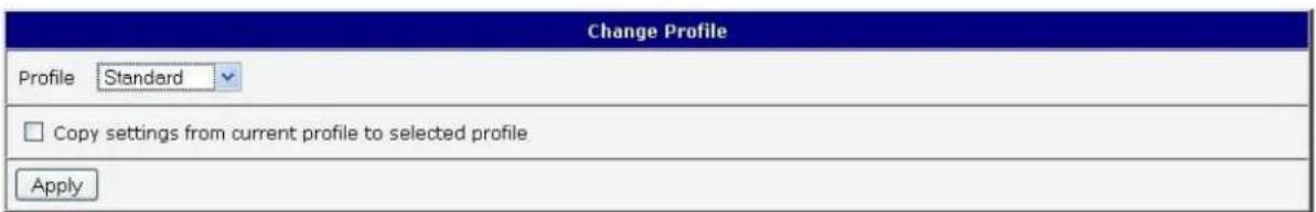 Change Profile Profile Standard Copy settings from current profile to selected profile Apply