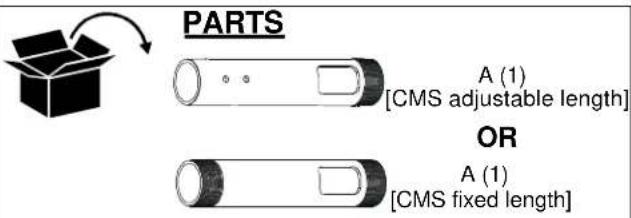 PARTS A (1) [CMS adjustable length] OR A (1) [CMS fixed length]