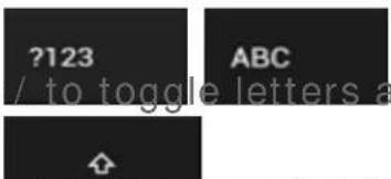 ?123 ABC / to toggle letters a