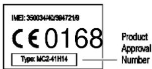 IMEI: 350034/40/3947218 CE0168 Type: MC2-41H14 Product Approval Number