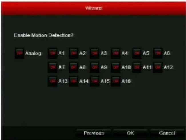 Wizard Enable Motion Detection? Analog A1 A2 A3 A4 A5 A6 A7 A8 A9 A10 A11 A12 A13 A14 A15 A16 Previous OK Cancel