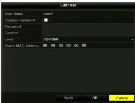 Edit User User Name user1 Change Password Password Confirm Level Operator User's MAC Address 00 :00 :00 :00 :00 :00 Apply OK Cancel