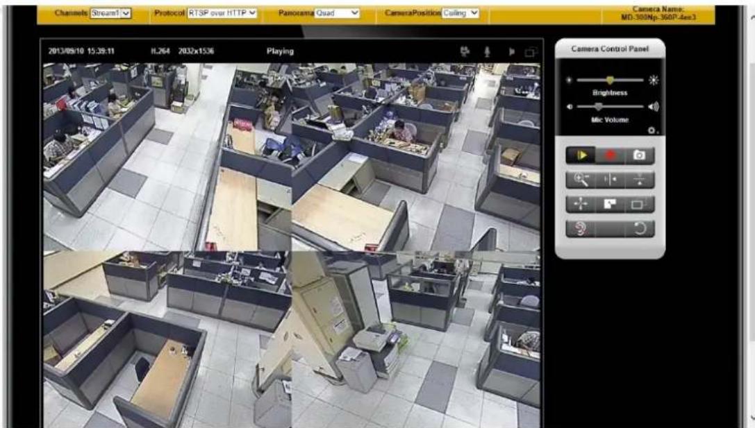 Channels Stream1 Protocol RTSP over HTTP Panorama Quad CameraPosition Ceiling 2013/09/10 15:29:11 H.264 2032x1536 Playing Camera Name: MD-300Np-360P-4ee3 Camera Control Panel Brightness Mic Volume