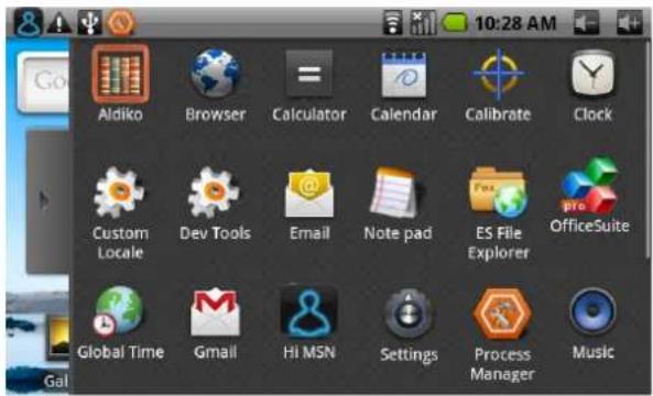 10:28 AM Go Aldiko Browser Calculator Calendar Calibrate Clock Custom Locale Dev Tools Email Note pad ES File Explorer OfficeSuite Global Time Gmail Hi MSN Settings Process Manager Music Gal