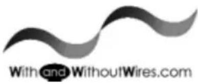 With and WithoutWires.com