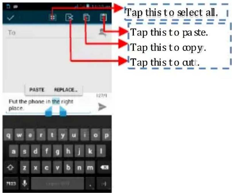 Tap this to select all. Tap this to paste. Tap this to copy. Tap this to cut. PASTE REPLACE... 127/1 Put the phone in the right place.