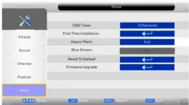 Setup CSD Timer 10 Seconds Picture First Time Installation Aspect Ratio Full Sound Blue Screen On Channel Reset To Default Firmware Upgrade Feature Shift