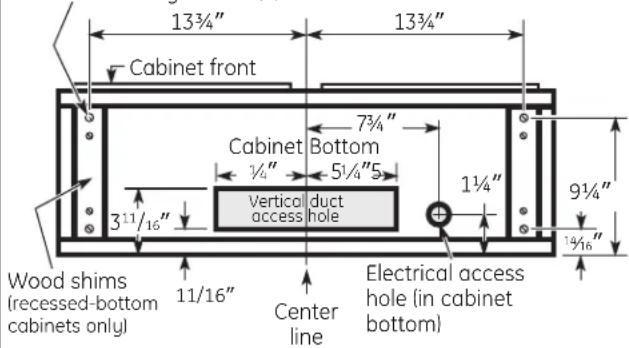 13¾" 13¾" Cabinet front Cabinet Bottom 7¾" ½" 5½" Vertical access duct hole 1¼" 9½" 3½" 16" 14½" Wood shims (recessed-bottom cabinets only) 11/16" Center line Electrical access hole (in cabinet bottom)