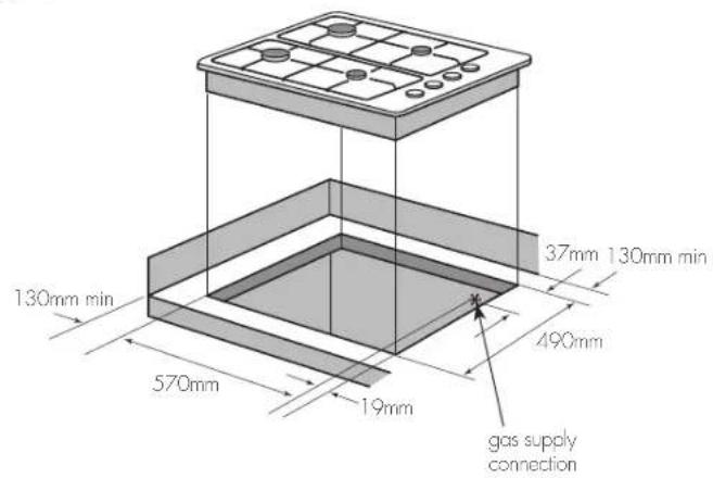130mm min 570mm 19mm 37mm 130mm min 490mm gas supply connection