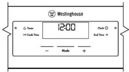Westinghouse Timer 1:4 Cook Time 12:00 Clock End Time -4 - Mode +