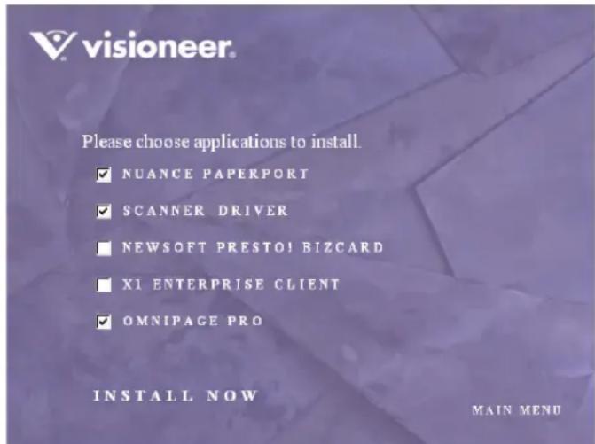 visioneer. Please choose applications to install. ✓ NUANCE PAPERPORT ✓ SCANNER DRIVER ■ NEWSOFT PRESTO! BIZCARD ■ XI ENTERPRISE CLIENT ✓ OMNIPAGE PRO INSTALL NOW MAIN MENU