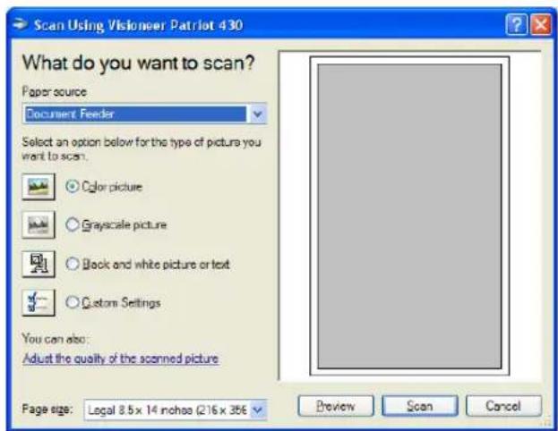 Scan Using Visioneer Patriot 430 What do you want to scan? Paper source Document Feeder Select an option below for the type of picture you want to scan. Color picture Grayscale picture Block and white picture or text Custom Settings You can also: Adjust the quality of the scanned picture Page size: Legal 8.5 x 14 inches (216 x 356) Preview Scan Cancel