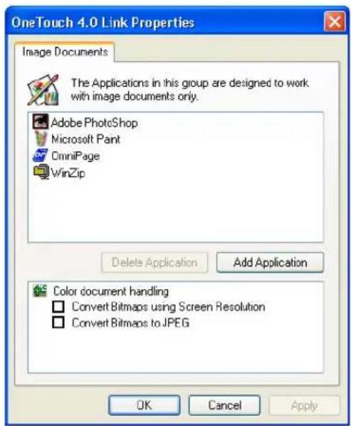 OneTouch 4.0 Link Properties Image Documents The Applications in this group are designed to work with image documents only. Adobe Photoshop Microsoft Paint OmniPage WinZip Delete Application Add Application Color document handling Convert Bitmaps using Screen Resolution Convert Bitmaps to JPEG OK Cancel Apply