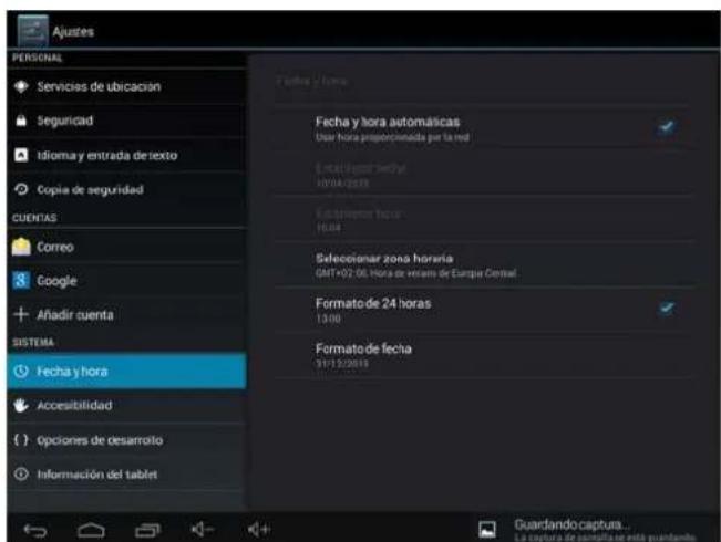Ajustes PERSONAL • Servicios de ubicación Seguridad • Idioma y entrada de texto • Copia de seguridad CUENTAS Correo Google + Añadir cuenta SISTEMA Fecha y hora Accesibilidad ( ) Opciones de desarrollo Información del tablet Fecha y hora Fecha y hora automáticas Usar hora proporcionada por la red Extremor: 10/04/2019 Extremor: 10/04 Selecciónar zona horaria GMT+02.06. Hora de escram de Europe Central Formatode 24 horas 13:00 Formatode fecha 11/12/2019 Guardando captura ... La captura de consulta es está puntamiento