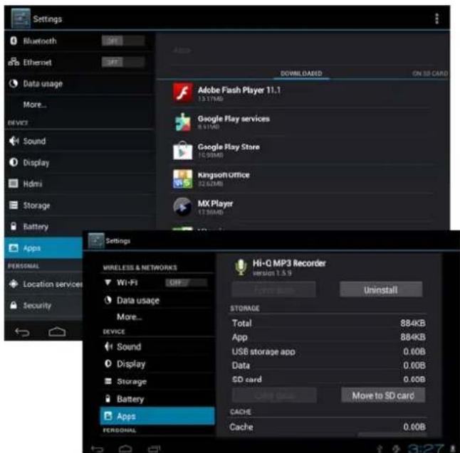 Settings Bluetooth Ethernet Data usage More... DEVICE Sound Display Hdmi Storage Battery Apps PERSONAL Location services Security Settings Wi-Fi Data usage More... DEVICE Sound Display Storage Battery Apps PERSONAL Adobe Flash Player 11.1 13.11MB Google Play services 8.11MB Google Play Store 10.90MB Kingsoft Office 22.62MB MX Player 17.50MB Hi-Q MP3 Recorder version 1.5.9 Uninstall STORAGE Total 884KB App 884KB USB storage ago 0.00B Data 0.00B SD card 0.00B Move to SD card CACHE Cache 0.00B