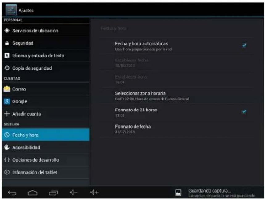 Ajustes PERSONAL Servicios de ubicación Seguridad Idioma y entrada de texto Copia de seguridad CUENTAS Correo Google Añadir cuenta SISTEMA Fecha y hora Accesibilidad Opciones de desarrollo Información del tablet Fecha y hora Fecha y hora automáticas Usar hora proporcionada por la red Establecer fecha 10/04/2013 Establecer hora 16:03 Seleccionar zona horaria GMT+02:08. Hora de veano de Europa Central Formato de 24 horas 13:03 Formato de fecha 31/12/2013 Guardando captura... La capture de pantails se esté guardando