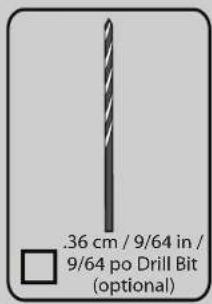 .36 cm / 9/64 in / 9/64 po Drill Bit (optional)