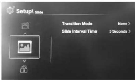 Setup\ Slide Transition Mode None > Slice Interval Time 5 Seconds >
