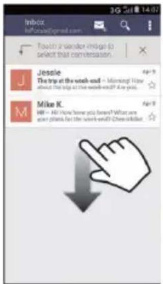 Inbox InForsale@gmail.com Touch a sender image to select that conversation Jessie The trip at the week-end - Morning! Now about the sign at the weekend? Are you! Mike K. HR - All How have you been? What are your plans for the work-end? Choose it allot