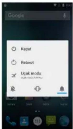 Google Kapat Reboot Uçak modu Uçak modu