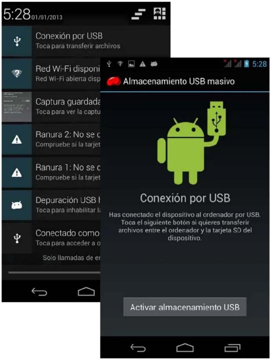 5:28 01/01/2013 Conexión por USB Toca para transferir archivos Red Wi-Fi disponi Red Wi-Fi abierta disp Captura guardada Toca para ver la captu Ranura 2: No se c Compruebe si la tarjet Ranura 1: No se c Compruebe si la tarjet Depuración USB I Toca para inhabilitar I Conectado como Toca para acceder a o Solo llamadas de er Almacenamiento USB masivo Conexión por USB Has conectado el dispositivo al ordenador por USB. Toca el siguiente botón si quieres transferir archivos entre el ordenador y la tarjeta SD del dispositivo. Activar almacenamiento USB