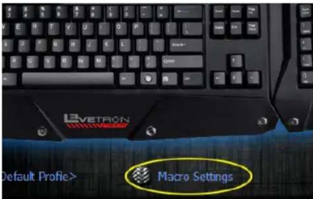 LEVETRON Macro Settings Default Profile>