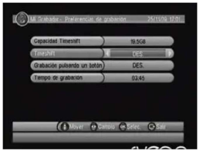 MI Grabador: Preferencia de grabación 25/1/02 17:01 Capacidad Timeshift 19.5G8 Timeshift DES Grabación pulsando un botón DES. Tiempo de grabación 03:45 Mover Cambio Select Salir