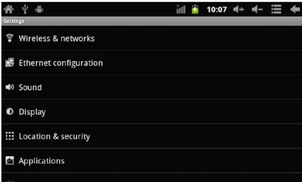 Settings Wireless & networks Ethernet configuration Sound Display Location & security Applications