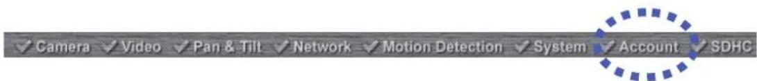 ✓ Camera ✓ Video ✓ Pan & Tilt ✓ Network ✓ Motion Detection ✓ System ✓ Account ✓ SDHC