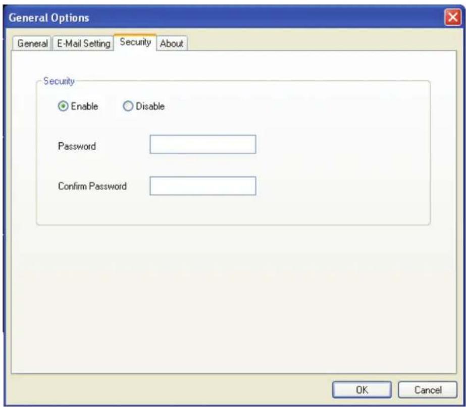General Options General E-Mail Setting Security About Security Enable Disable Password Confirm Password OK Cancel