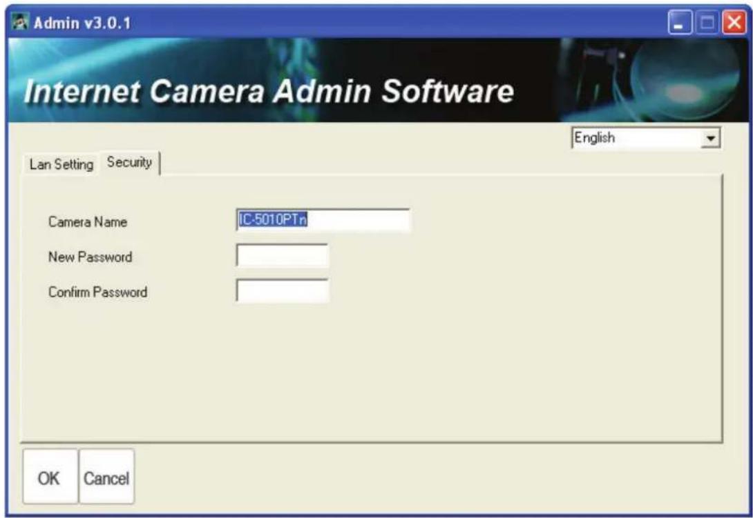Admin v3.0.1 Internet Camera Admin Software Lan Setting Security English Camera Name IC-5010PTn New Password Confirm Password OK Cancel