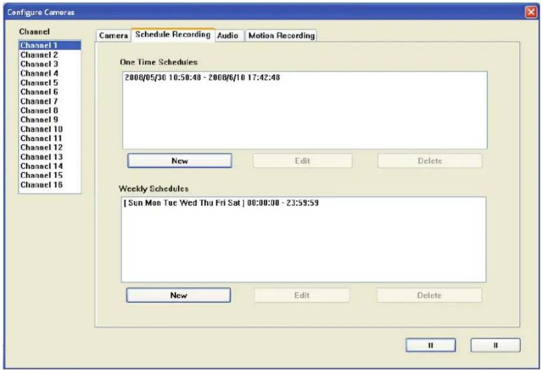 Configure Cameras Channel Channel 1 Channel 2 Channel 3 Channel 4 Channel 5 Channel 6 Channel 7 Channel 8 Channel 9 Channel 10 Channel 11 Channel 12 Channel 13 Channel 14 Channel 15 Channel 16 Camera Schedule Recording Audio Motion Recording One Time Schedules 2008/05/30 10:50:48 - 2008/6/10 17:42:48 New Edit Delete Weekly Schedules [ Sun Mon Tue Wed Thu Fri Sat ] 00:00:00 - 23:59:59 New Edit Delete II II