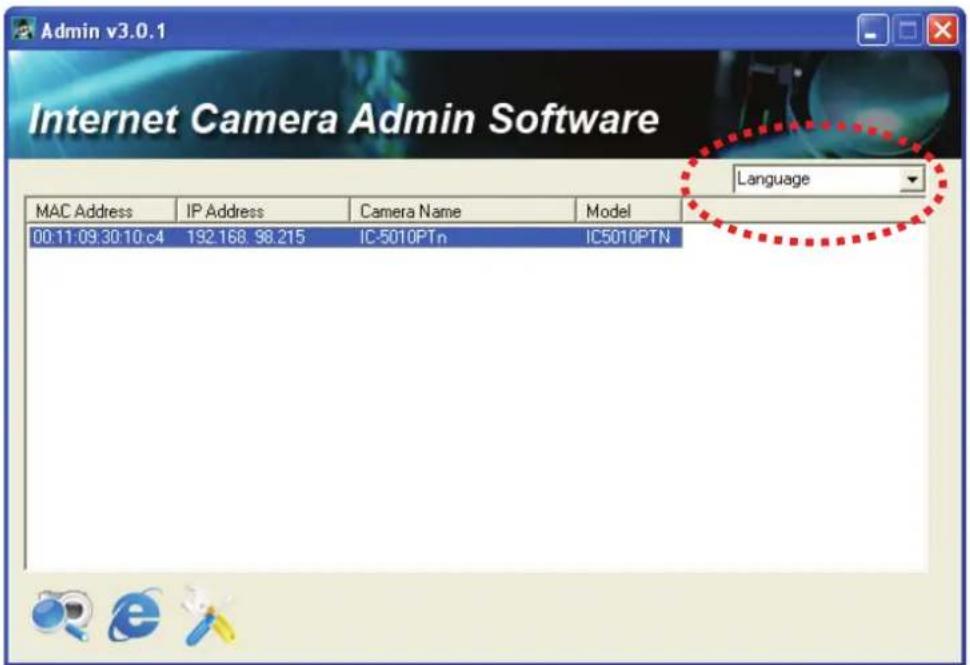 Admin v3.0.1 Internet Camera Admin Software Language MAC Address IP Address Camera Name Model 00:11:09:30:10.c4 192.168.98.215 IC-5010PTn IC5010PTN